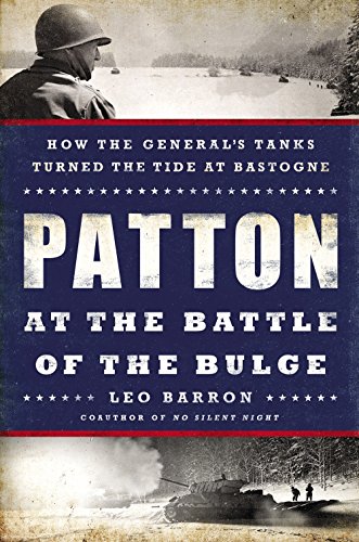 cover image Patton at the Battle of the Bulge: How the General’s Tanks Turned the Tide at Bastogne