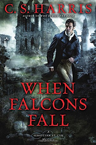 cover image When Falcons Fall: A Sebastian St. Cyr Mystery