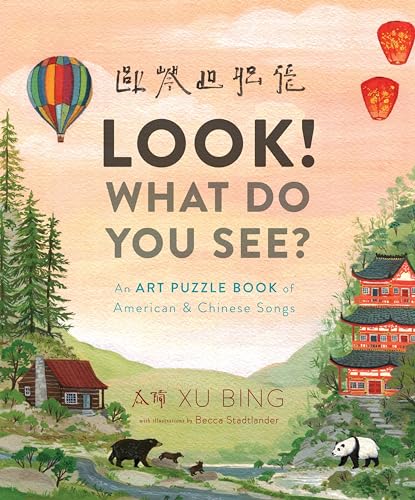 cover image Look! What Do You See? An Art Puzzle Book of American and Chinese Songs
