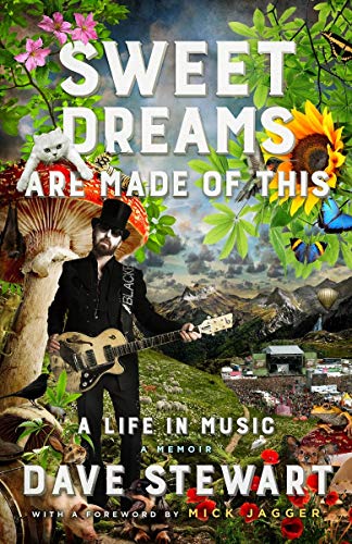 cover image Sweet Dreams Are Made of This: A Life in Music