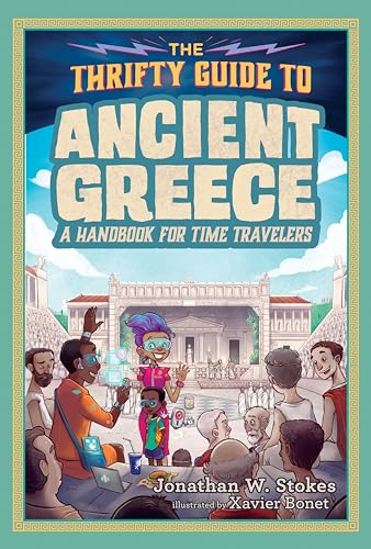 cover image The Thrifty Guide to Ancient Greece: A Handbook for Time Travelers
