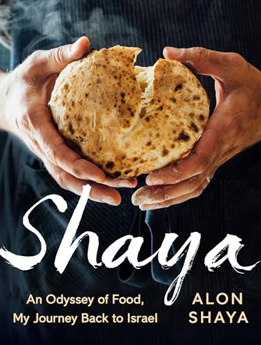 cover image Shaya: An Odyssey of Food, My Journey Back to Israel