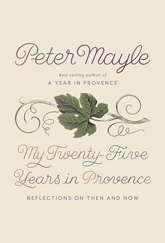 cover image My Twenty-Five Years in Provence: Reflections on Then and Now