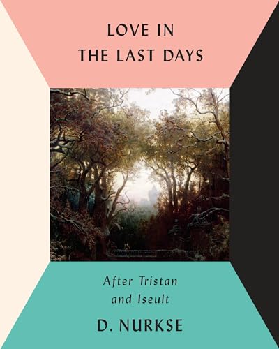 cover image Love in the Last Days: After Tristan and Iseult