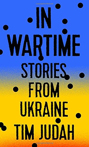 cover image In Wartime: Stories from Ukraine