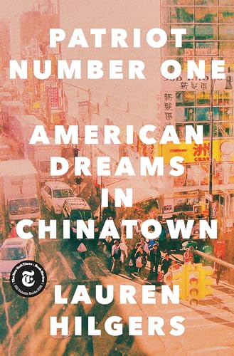cover image Patriot Number One: American Dreams in Chinatown