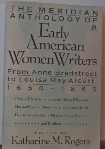 cover image Early American Women Writers, the Meridian Anthology of: 1650-1853
