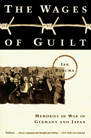 cover image Wages of Guilt: Memories of War in Germany and Japan