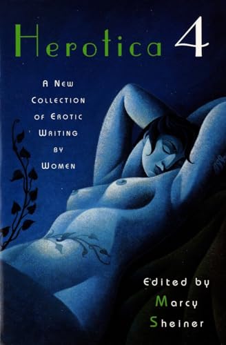 cover image Herotica 4: A New Collection of Erotic Writing by Women