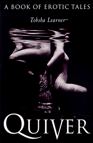 cover image Quiver: A Book of Erotic Tales