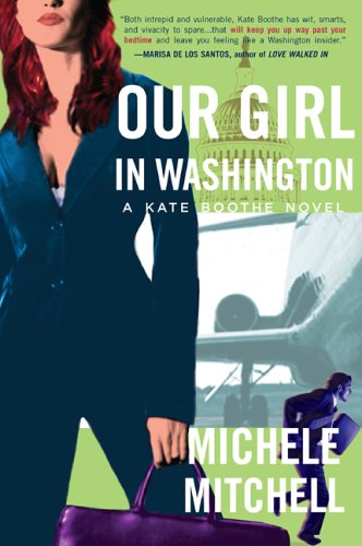 cover image Our Girl in Washington: A Kate Booth Novel