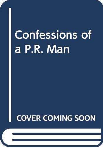 cover image Confessions of A P.R. Man