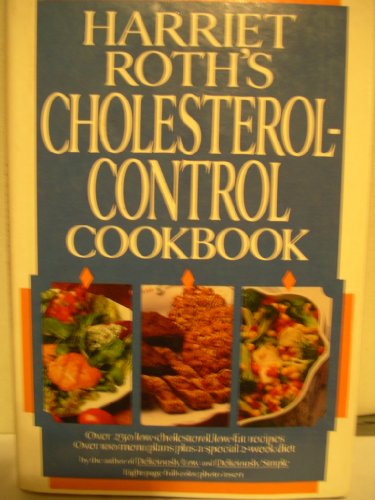cover image Harriet Roth Cholesterol Control Cookbook