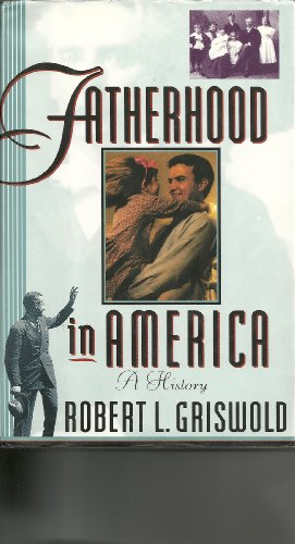 cover image Fatherhood in America: A History