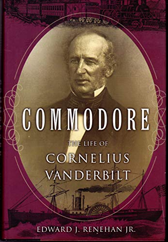 cover image Commodore: The Life of Cornelius Vanderbilt