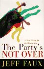 cover image The Party's Not Over: A New Vision for the Democrats