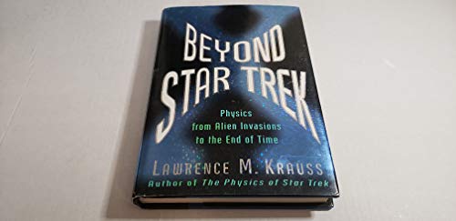 cover image Beyond Star Trek: Physics from Alien Invasions to the End of Time