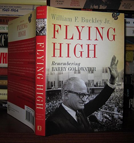 cover image Flying High: Remembering Barry Goldwater