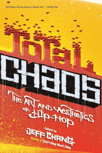 cover image Total Chaos: The Art and Aesthetics of Hip-Hop