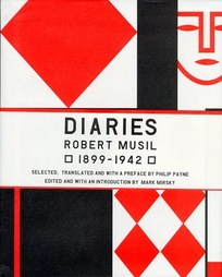 The Musil Diaries: Robert Musil