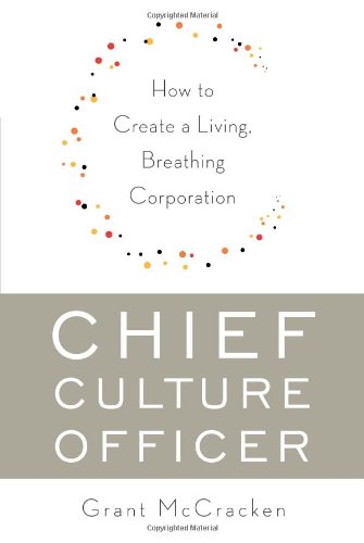 cover image Chief Culture Officer: How to Create a Living, Breathing Corporation