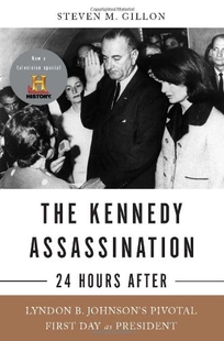 The Kennedy Assassination - 24 Hours After
