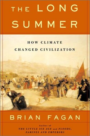 cover image The Long Summer: How Climate Changed Civilization