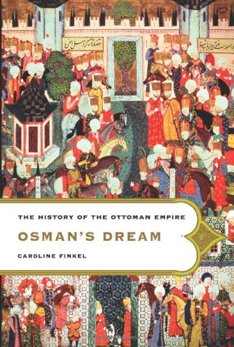cover image Osman's Dream: The History of the Ottoman Empire