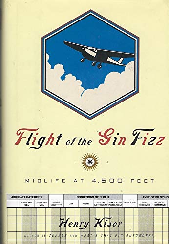 cover image Flight of the Gin Fizz: Midlife at 4,500 Feet
