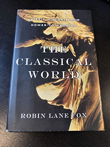 cover image The Classical World: An Epic History from Homer to Hadrian