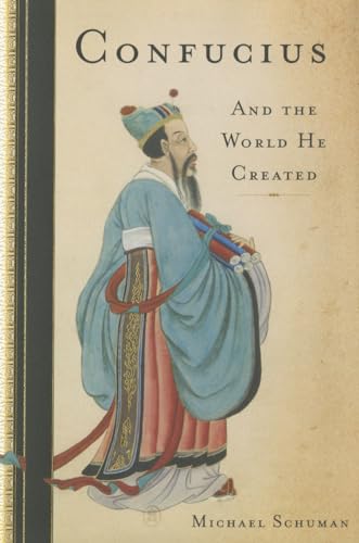 cover image Confucius: And the World He Created