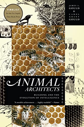 cover image Animal Architects: Building and the Evolution of Intelligence