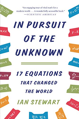cover image Pursuit of the Unknown: 
17 Equations That Changed 
the World