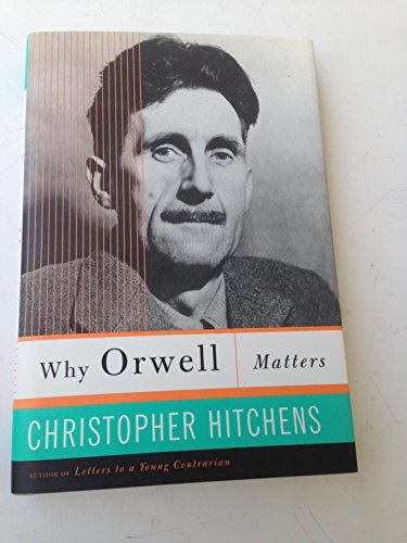 cover image WHY ORWELL MATTERS