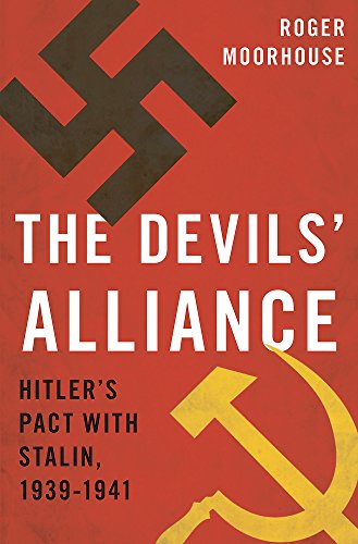 cover image The Devil’s Alliance: Hitler’s Pact with Stalin, 1939–1941