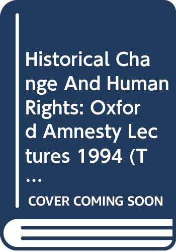 cover image Historical Change and Human Rights: The Oxford Amnesty Lectures