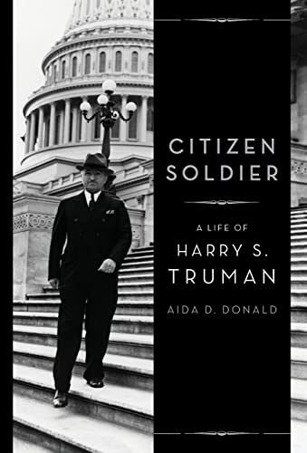 cover image Citizen Soldier: 
A Life of Harry S. Truman 