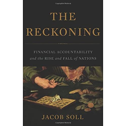 cover image The Reckoning: Financial Accountability and the Rise and Fall of Nations