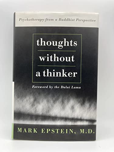 cover image Thoughts Without a Thinker: Psychotherapy from a Buddhist Perspective
