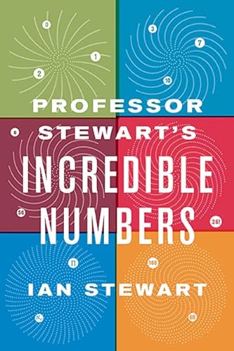 cover image Professor Stewart's Incredible Numbers