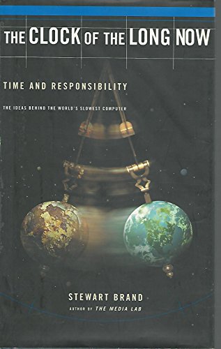cover image The Clock of the Long and Now: Time and Responsibility