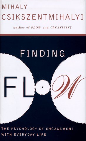 cover image Finding Flow in Everyday Life: The Psychology of Everyday Life