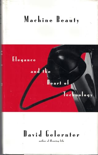 cover image Machine Beauty: Elegance and the Heart of Technology