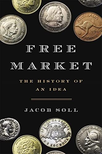 cover image Free Market: The History of an Idea