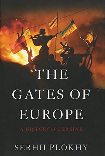 cover image The Gates of Europe: A History of Ukraine