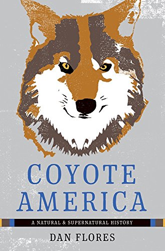 cover image Coyote America: A Natural & Supernatural History