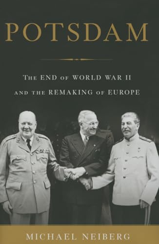 cover image Potsdam: The End of World War II and the Remaking of Europe