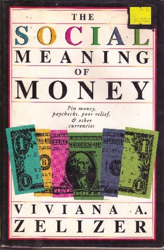 cover image The Social Meaning of Money