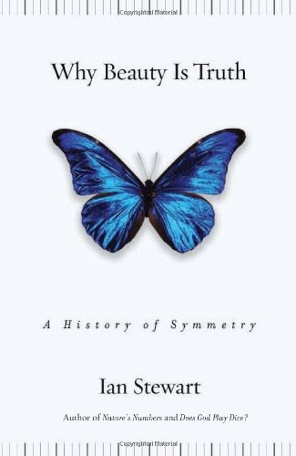 cover image Why Beauty Is Truth: A History of Symmetry