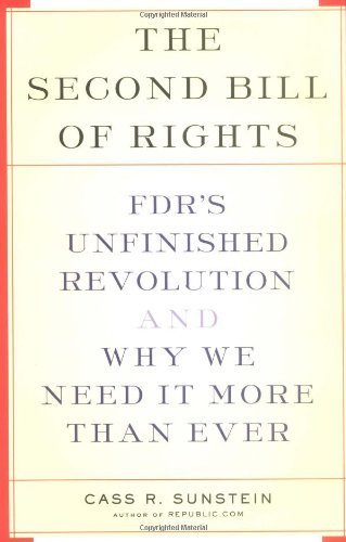 cover image THE SECOND BILL OF RIGHTS: FDR's Unfinished Revolution and Why We Need It More Than Ever